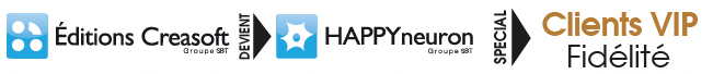Editions Créasoft / HAPPYneuron : Spécial Clients VIP