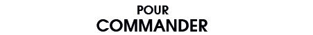 pour commander